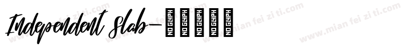 Independent Slab字体转换